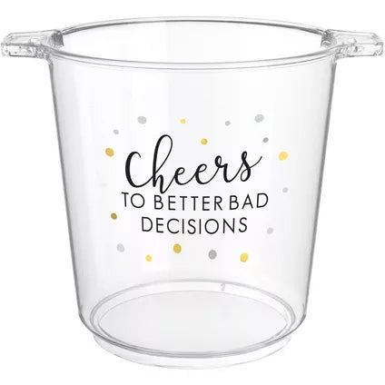 Cheers to Better Bad Decisions New Year's Eve Plastic Ice Bucket, 10in x 8in