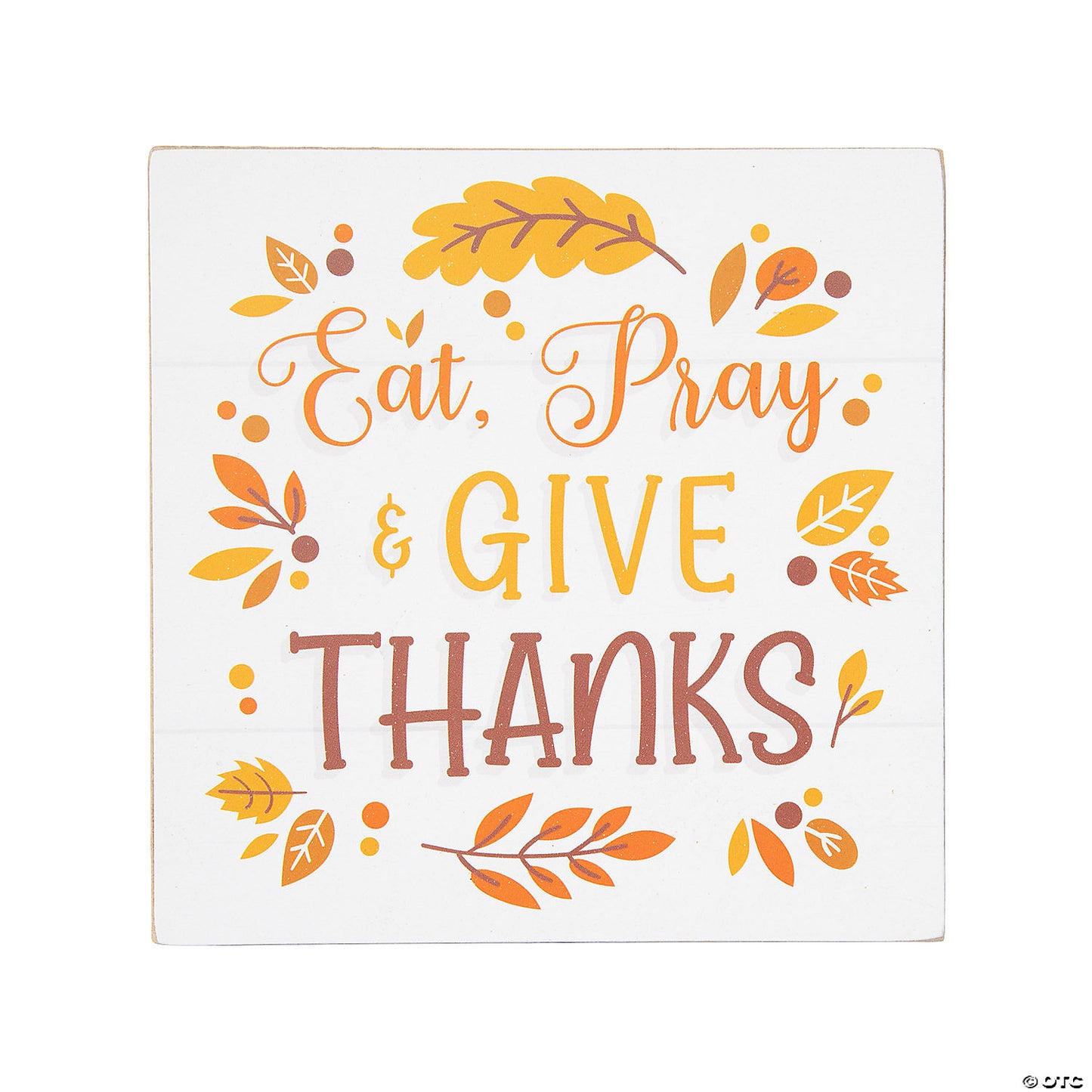 Eat, Pray & Give Thanks Tabletop Sign